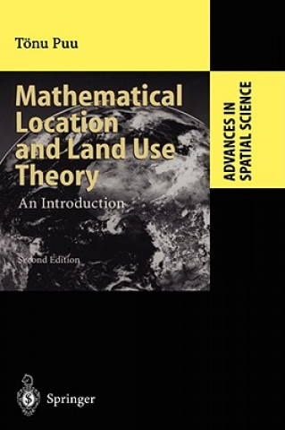 Książka Mathematical Location and Land Use Theory Tönu Puu