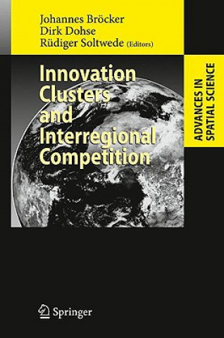 Könyv Innovation Clusters and Interregional Competition Johannes Bröcker
