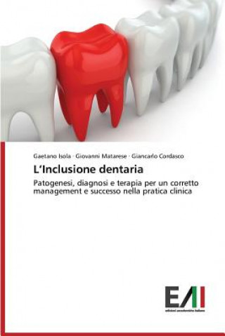 Könyv L'Inclusione Dentaria Gaetano Isola