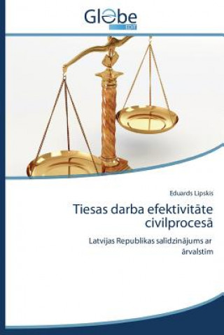 Könyv Tiesas Darba Efektivit Te Civilproces Eduards Lipskis