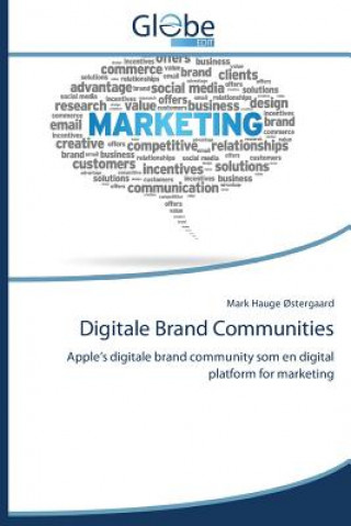 Kniha Digitale Brand Communities Ostergaard Mark Hauge