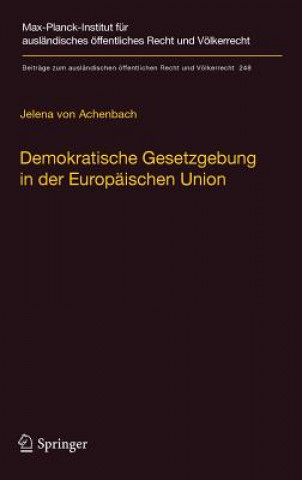 Książka Demokratische Gesetzgebung in der Europaischen Union Jelena von Achenbach