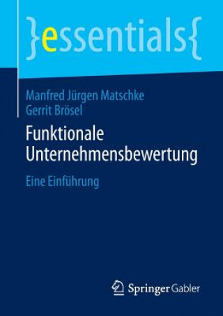 Kniha Funktionale Unternehmensbewertung Manfred Jürgen Matschke