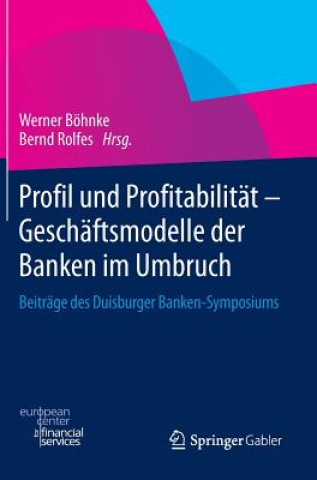 Carte Profil Und Profitabilitat - Geschaftsmodelle Der Banken Im Umbruch Werner Böhnke