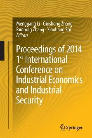 Kniha Proceedings of 2014 1st International Conference on Industrial Economics and Industrial Security Menggang Li