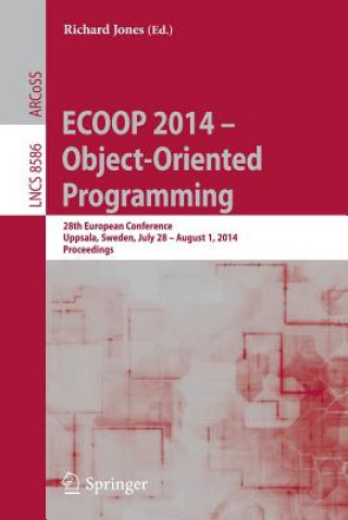 Knjiga ECOOP 2014 -- Object-Oriented Programming Richard Jones