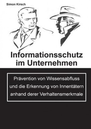 Könyv Informationsschutz im Unternehmen Simon Kirsch