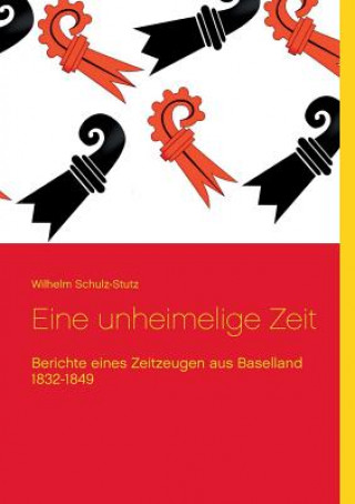 Libro Eine unheimelige Zeit Wilhelm Schulz-Stutz