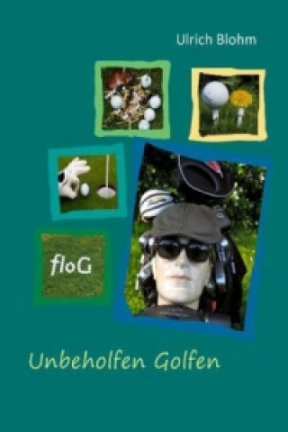 Buch Unbeholfen Golfen Ulrich Blohm