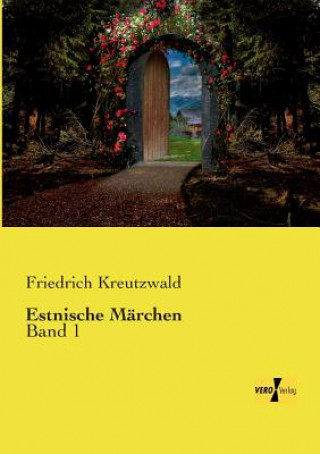 Carte Estnische Marchen Friedrich Kreutzwald