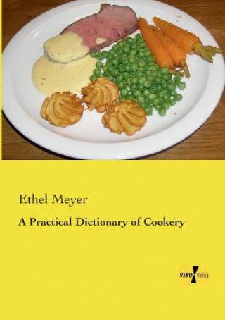 Carte Practical Dictionary of Cookery Ethel Meyer