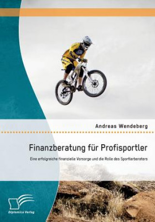Kniha Finanzberatung fur Profisportler Andreas Wendeberg