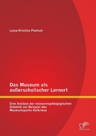 Książka Museum als ausserschulischer Lernort Luisa-Kristina Paetsch