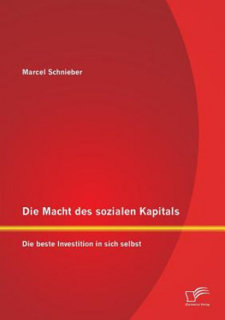 Книга Macht des sozialen Kapitals Marcel Schnieber