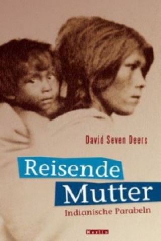 Книга Reisende Mutter David Seven Deers