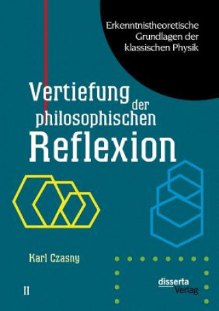 Buch Erkenntnistheoretische Grundlagen der klassischen Physik Karl Czasny