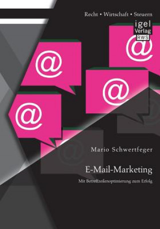 Könyv E-Mail-Marketing Mario Schwertfeger