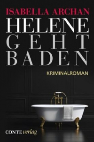 Knjiga Helene geht baden Isabella Archan