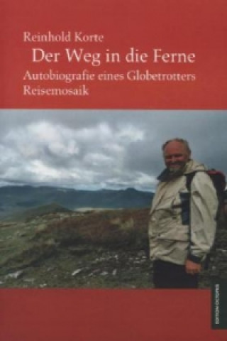 Livre Der Weg in die Ferne Reinhold Korte