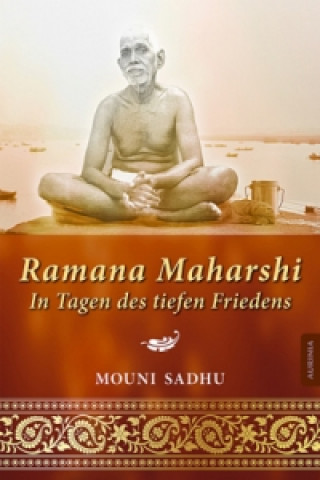Kniha Ramana Maharshi Mouni Sadhu