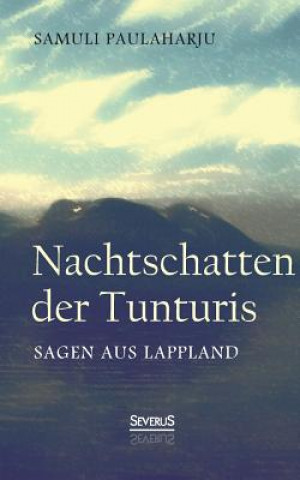 Kniha Nachtschatten der Tunturis Samuli Paulaharju