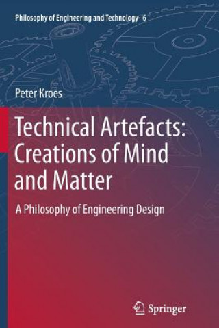 Livre Technical Artefacts: Creations of Mind and Matter Peter Kroes