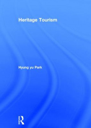 Книга Heritage Tourism Hyung Yu Park