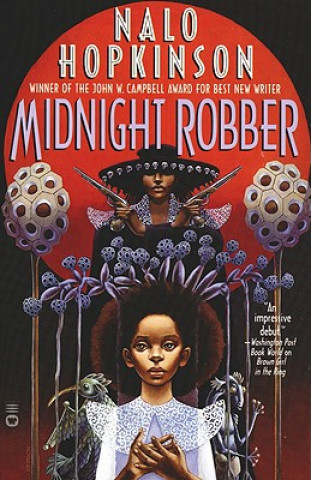 Kniha Midnight Robber Nalo Hopkinson