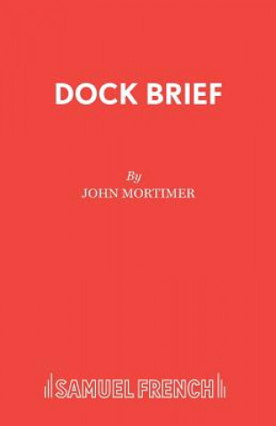 Book Dock Brief John Mortimer