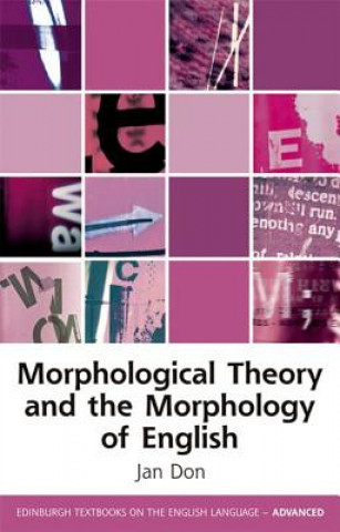 Książka Morphological Theory and the Morphology of English Jan Don