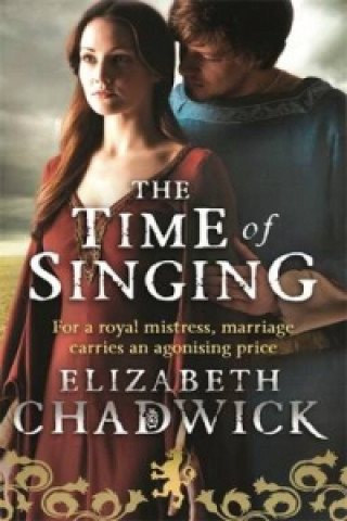 Carte Time Of Singing Elizabeth Chadwick