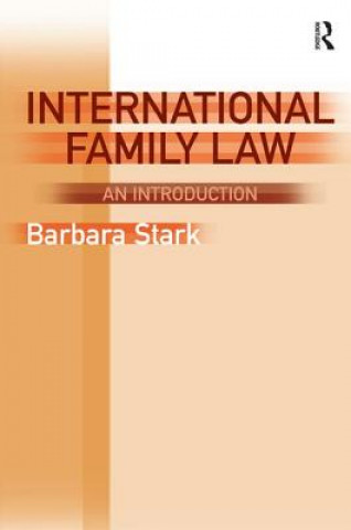 Kniha International Family Law Barbara Stark