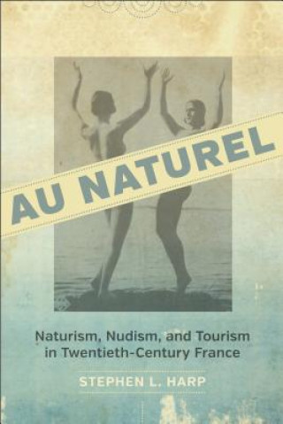 Buch Au Naturel Stephen L Harp