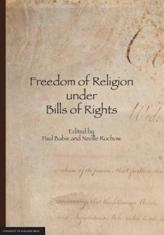 Книга Freedom of Religion Under Bills of Rights Paul Babie