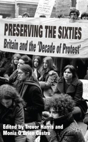 Buch Preserving the Sixties Trevor Harris