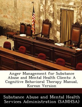 Livre Anger Management for Substance Abuse and Mental Health Clien 