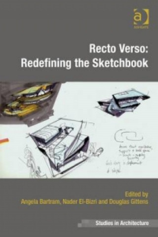 Knjiga Recto Verso: Redefining the Sketchbook Angela Bartram