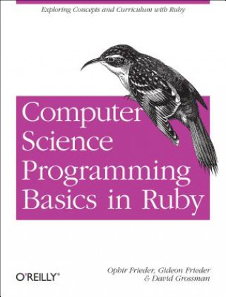 Carte Computer Science Programming Basics with Ruby Ophir Frieder