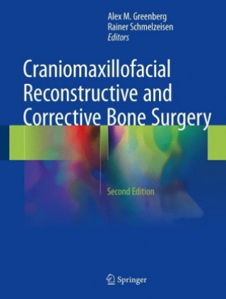 Carte Craniomaxillofacial Reconstructive and Corrective Bone Surgery Alex M. Greenberg