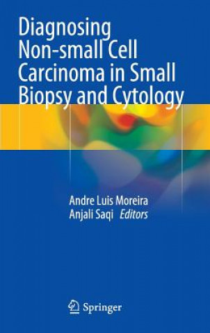 Carte Diagnosing Non-small Cell Carcinoma in Small Biopsy and Cytology, 1 Andre Luis Moreira