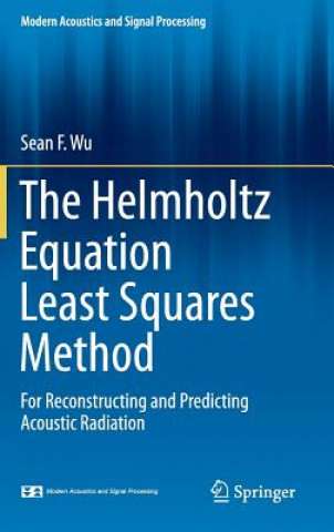 Kniha Helmholtz Equation Least Squares Method Sean F. Wu