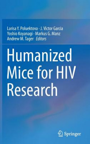 Buch Humanized Mice for HIV Research Larisa Y Poluektova