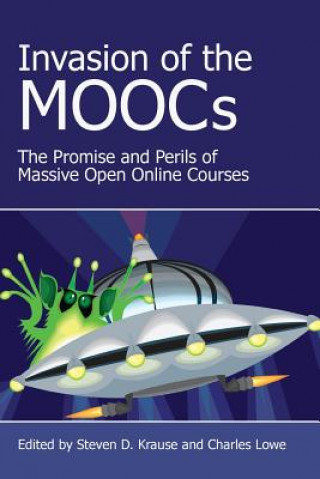 Könyv Invasion of the Moocs Steven D Krause