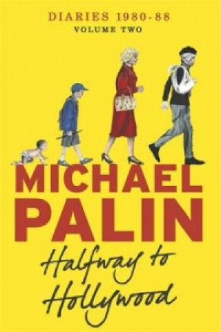 Kniha Halfway To Hollywood Michael Palin