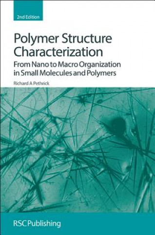Knjiga Polymer Structure Characterization Richard A Pethrick