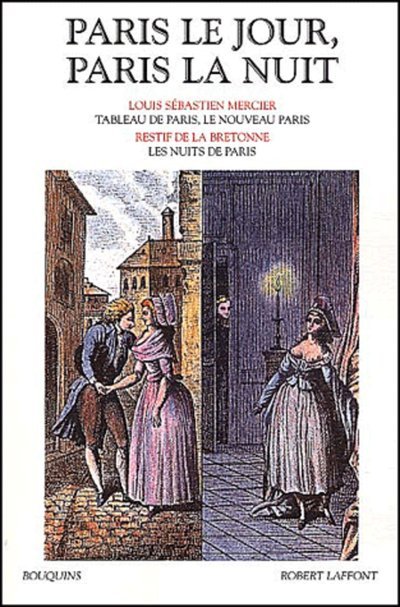 Książka Paris Le Jour, Paris La Nuit Nicolas-Edme Retif De La Bretonne