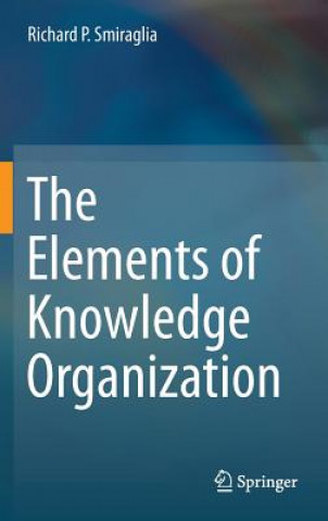 Libro Elements of Knowledge Organization Richard P. Smiraglia