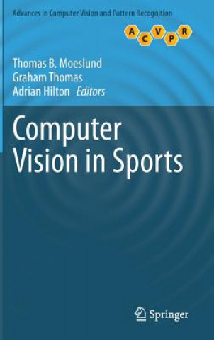Könyv Computer Vision in Sports Thomas B. Moeslund