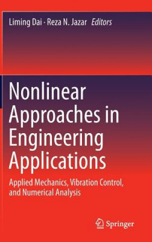 Книга Nonlinear Approaches in Engineering Applications Liming Dai