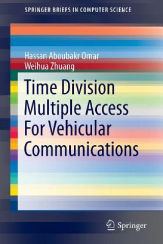 Libro Time Division Multiple Access For Vehicular Communications Hassan Aboubakr Omar